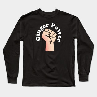 Ginger Power - Power Fist St. Patricks Day or Kiss a Ginger Day Long Sleeve T-Shirt